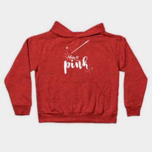 Make It Pink Kids Hoodie